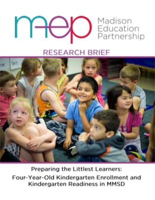 Four-Year-Old Kindergarten Readiness in MMSD: Research Brief
